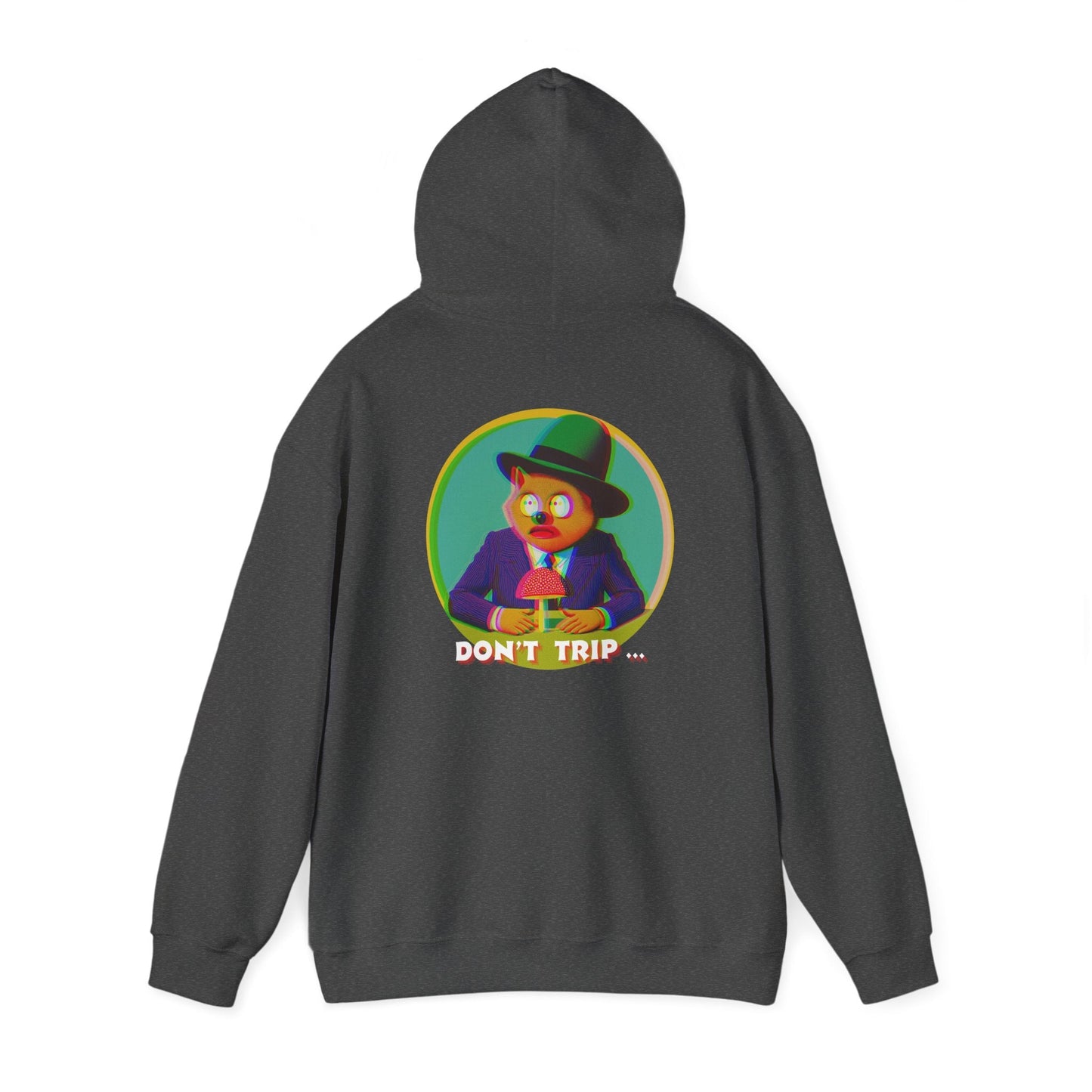 Don't trip hoodie - Psychedelia Collection - The Mushroom Lounge