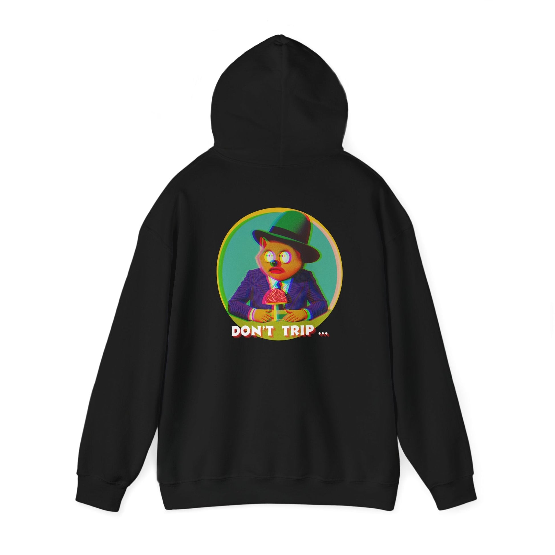 Don't trip hoodie - Psychedelia Collection - The Mushroom Lounge